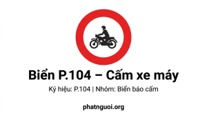 biển P104 cấm xe máy phạt nguội camera giao thông
