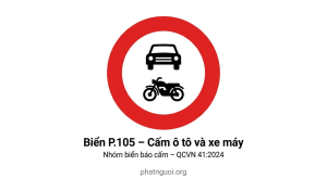 biển P105 cấm ô tô và xe máy phạt nguội camera giao thông